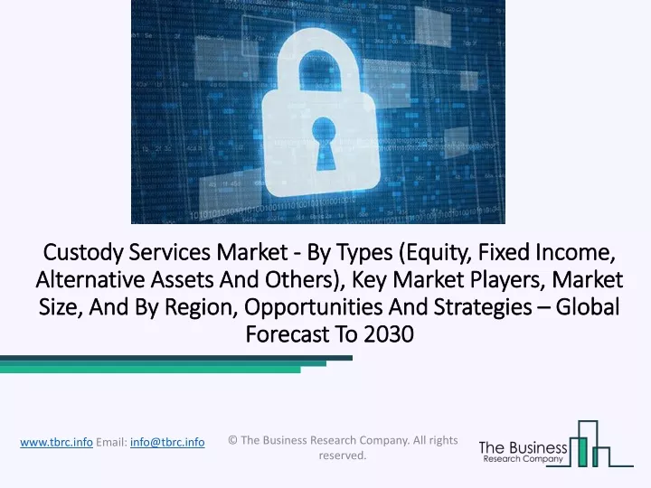 custody services market by types equity fixed