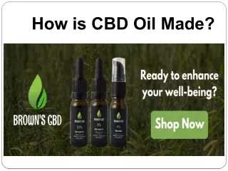 how is cbd oil made