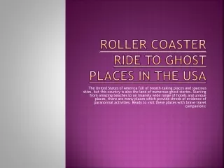 roller coaster ride to ghost places in the usa