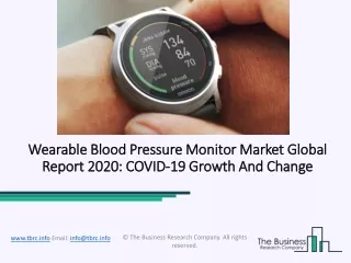 wearable blood pressure monitor market global report 2020 covid 19 growth and change