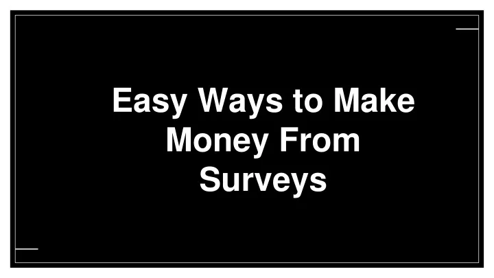easy ways to make money from surveys