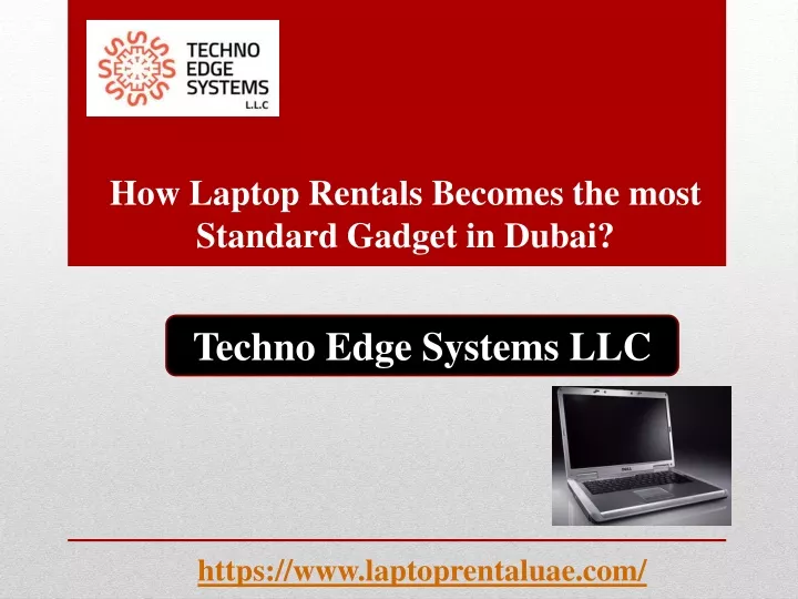 how laptop rentals becomes the most standard gadget in dubai