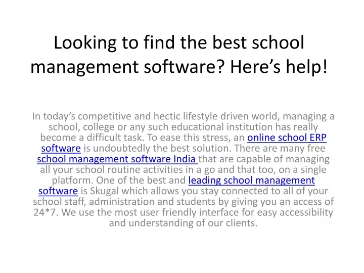 looking to find the best school management software here s help