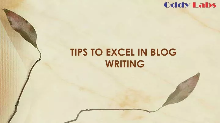 tips to excel in blog writing