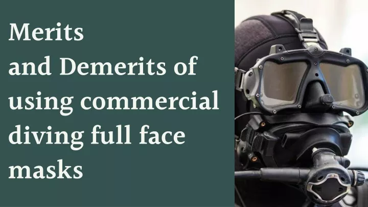 merits and demerits of using commercial diving