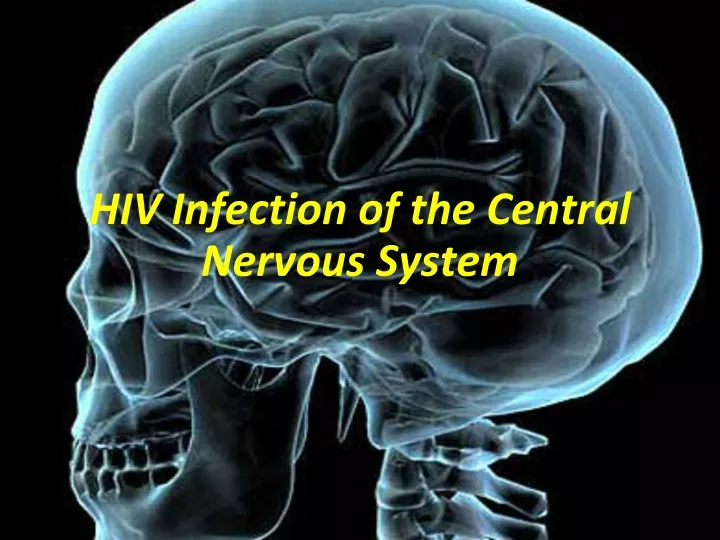 hiv infection of the central nervous system