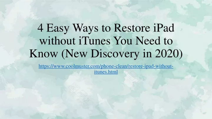 4 easy ways to restore ipad without itunes you need to know new discovery in 2020