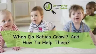 When Do Babies Crawl - Stages Of Crawling?