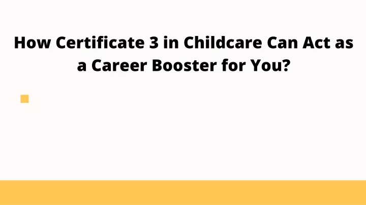 how certificate 3 in childcare