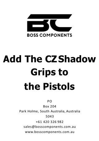 Is it essential to add the CZ Shadow grips to the pistols?
