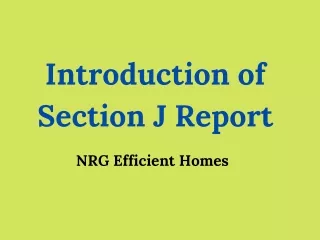 Introduction of Section J Report