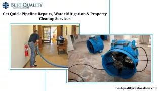 get quick pipeline repairs water mitigation