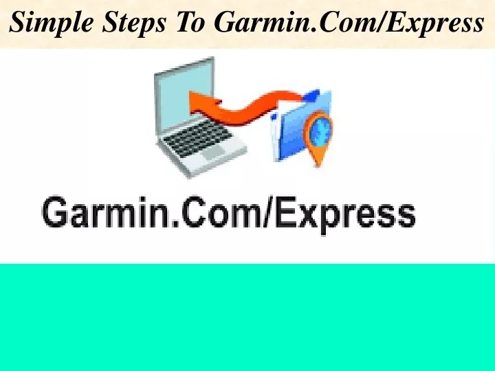 simple steps to garmin com express