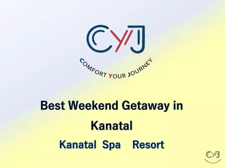 best weekend getaway in kanatal kanatal spa resort