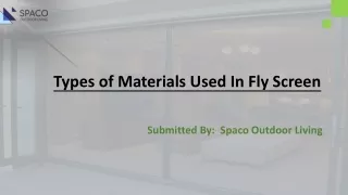 Types of materials used in fly screen