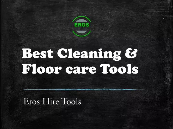 best cleaning floor care tools