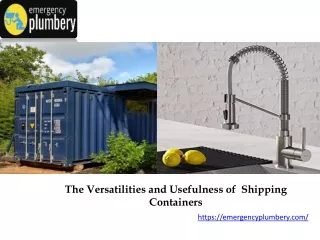 The Versatilities and Usefulness of Shipping Containers