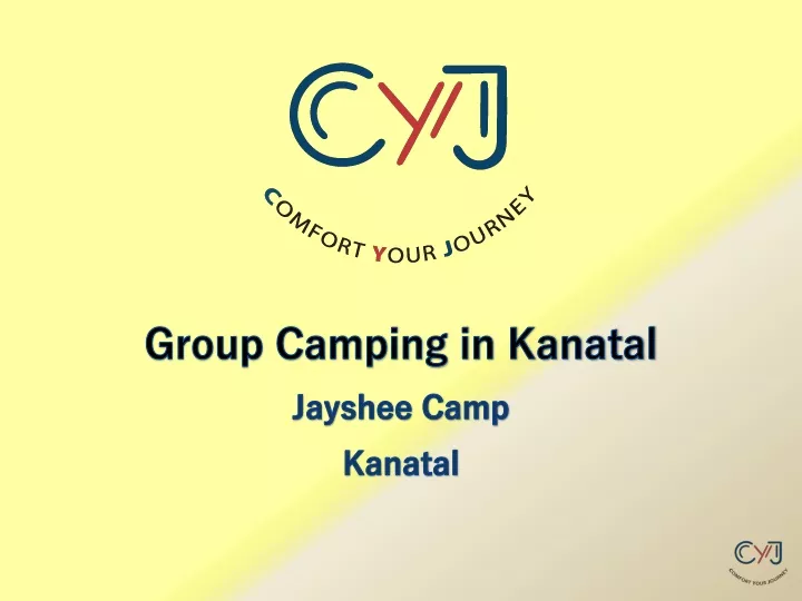 group camping in kanatal jayshee camp kanatal