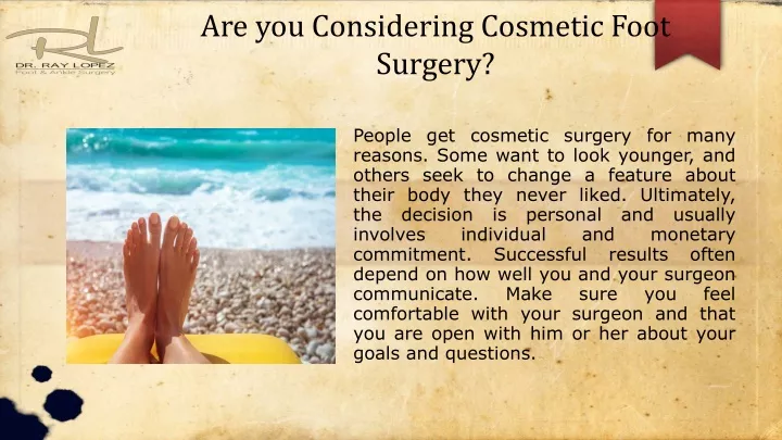 are you considering cosmetic foot surgery