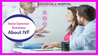 Some Common Questions About IVF