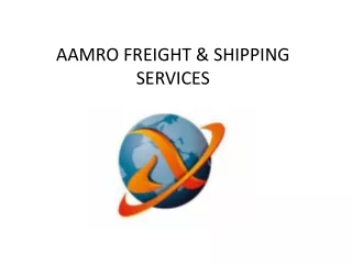 Aamro Freight & Shipping Services