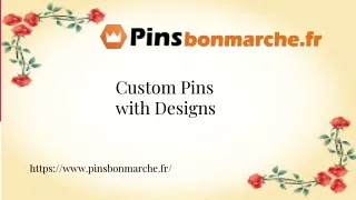 c ustom pins with designs