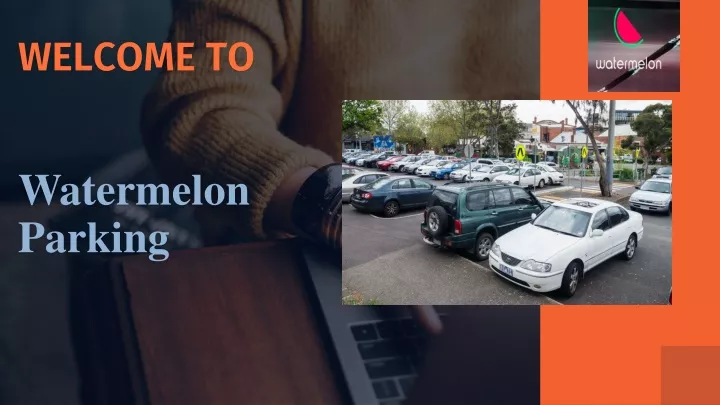 welcome to w atermelon parking