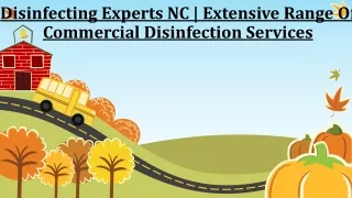 Disinfecting Experts NC | Extensive Range Of Commercial Disinfection Services