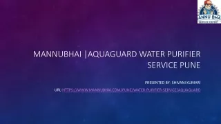 Mannubhai |Aquaguard Water Purifier Service Pune
