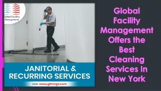 Global Facility Management Offers the Best Cleaning Services In New York