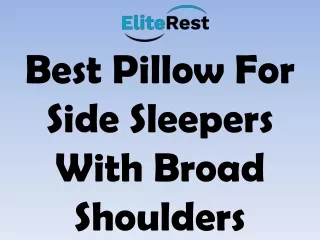 best pillow for side sleepers with broad shoulders