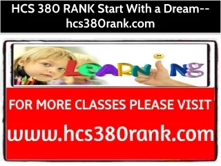 HCS 380 RANK Start With a Dream--hcs380rank.com