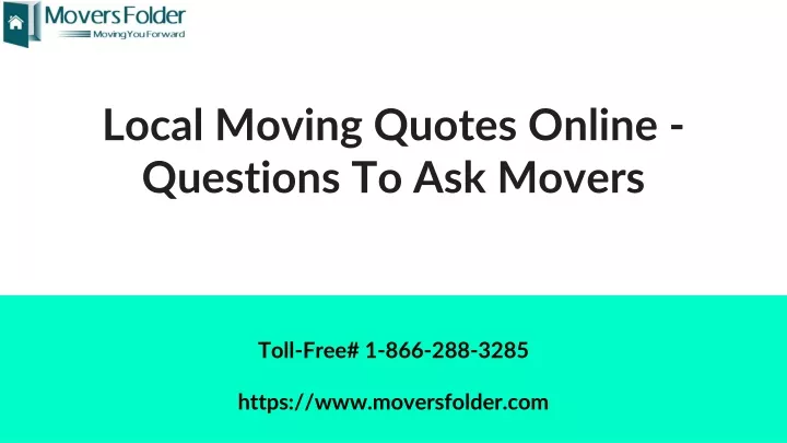 local moving quotes online questions to ask movers