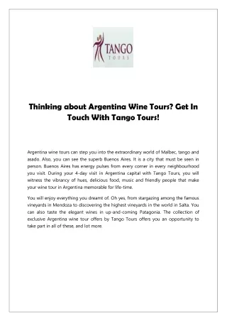 Thinking about Argentina Wine Tours Get In Touch With Tango Tours!