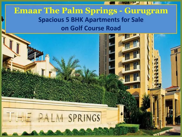 emaar the palm springs gurugram spacious