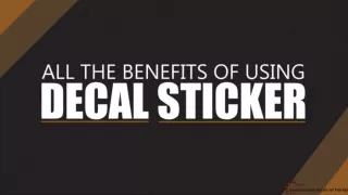 all the benefits of using decal sticker