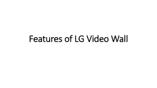 Features of LG Video Wall