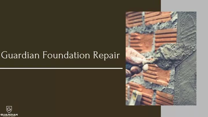 guardian foundation repair