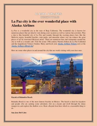 La Paz city is the ever wonderful place with Alaska