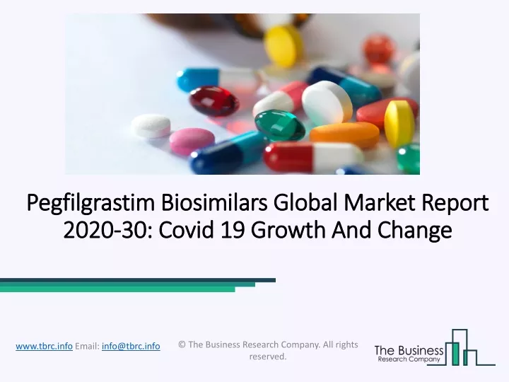 pegfilgrastim biosimilars global market report 2020 30 covid 19 growth and change