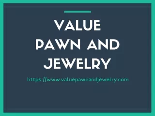 Welcome to Value Pawn & Jewelry