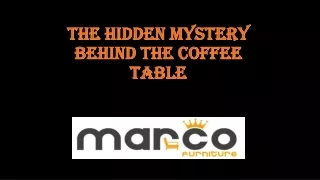 the hidden mystery behind the coffee table