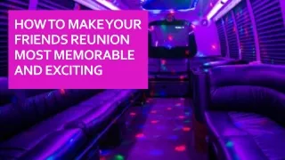 how to make your friends reunion most memorable