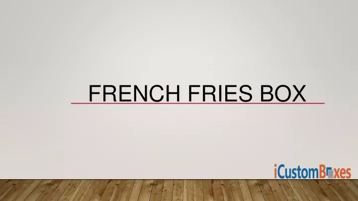french fries box