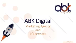 abk digital marketing agency and it s services