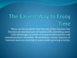 the easiest way to enjoy time