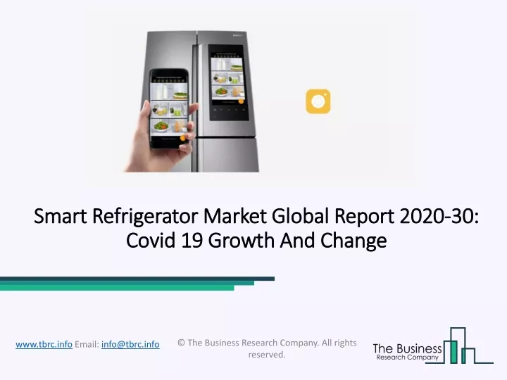 smart refrigerator market global report 2020 30 covid 19 growth and change