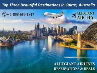 Top Three Beautiful Destinations in Cairns, Australia
