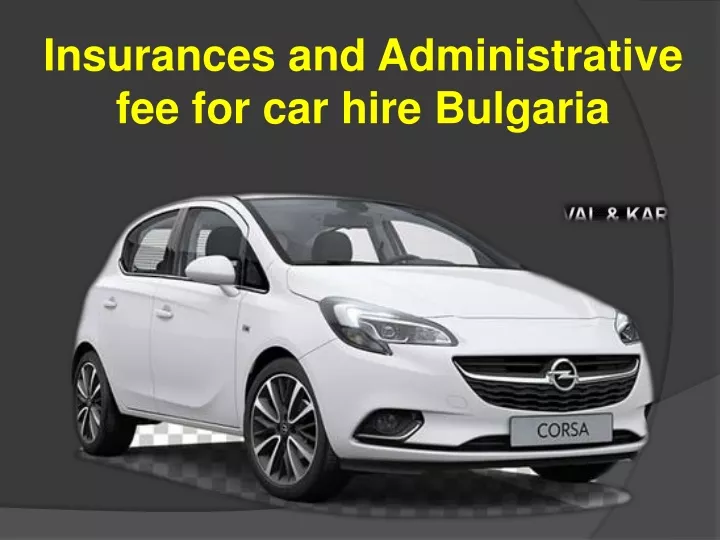 insurances and administrative fee for car hire