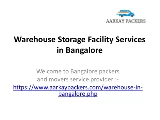Storage Facility Warehouse for Rent in Bangalore Aarkay packers